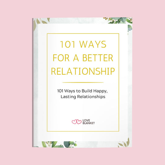 101 Ways For A better Relationship E-book - Loveblanket